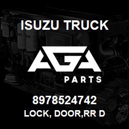 8978524742 Isuzu Truck LOCK, DOOR,RR D | AGA Parts