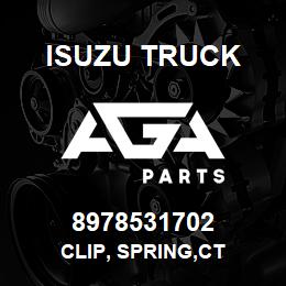 8978531702 Isuzu Truck CLIP, SPRING,CT | AGA Parts