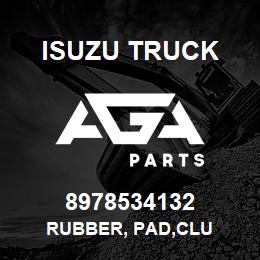 8978534132 Isuzu Truck RUBBER, PAD,CLU | AGA Parts