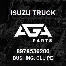 8978536200 Isuzu Truck BUSHING, CLU PE | AGA Parts