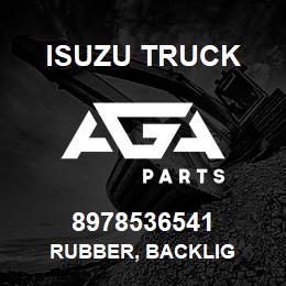 8978536541 Isuzu Truck RUBBER, BACKLIG | AGA Parts