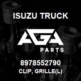 8978552790 Isuzu Truck CLIP, GRILLE(L) | AGA Parts