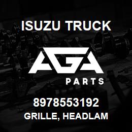 8978553192 Isuzu Truck GRILLE, HEADLAM | AGA Parts