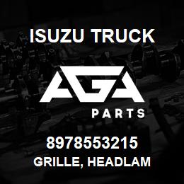 8978553215 Isuzu Truck GRILLE, HEADLAM | AGA Parts