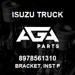 8978561310 Isuzu Truck BRACKET, INST P | AGA Parts