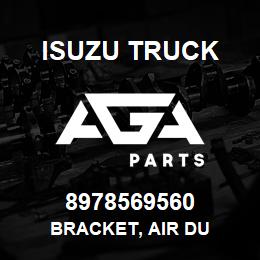 8978569560 Isuzu Truck BRACKET, AIR DU | AGA Parts