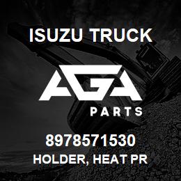 8978571530 Isuzu Truck HOLDER, HEAT PR | AGA Parts