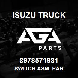 8978571981 Isuzu Truck SWITCH ASM, PAR | AGA Parts