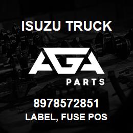 8978572851 Isuzu Truck LABEL, FUSE POS | AGA Parts