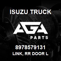 8978579131 Isuzu Truck LINK, RR DOOR L | AGA Parts