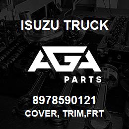 8978590121 Isuzu Truck COVER, TRIM,FRT | AGA Parts