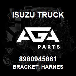 8980945861 Isuzu Truck BRACKET, HARNES | AGA Parts