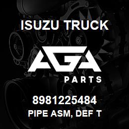 8981225484 Isuzu Truck PIPE ASM, DEF T | AGA Parts