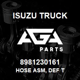 8981230161 Isuzu Truck HOSE ASM, DEF T | AGA Parts