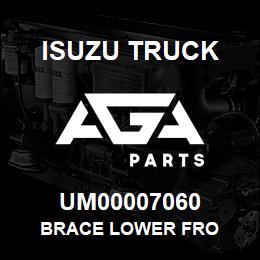 UM00007060 Isuzu Truck BRACE LOWER FRO | AGA Parts