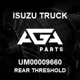 UM00009660 Isuzu Truck REAR THRESHOLD | AGA Parts