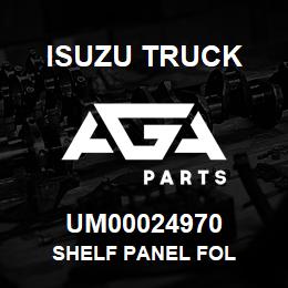 UM00024970 Isuzu Truck SHELF PANEL FOL | AGA Parts