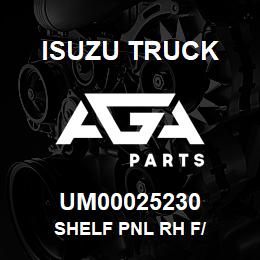 UM00025230 Isuzu Truck SHELF PNL RH F/ | AGA Parts