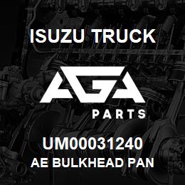 UM00031240 Isuzu Truck AE BULKHEAD PAN | AGA Parts