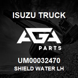 UM00032470 Isuzu Truck SHIELD WATER LH | AGA Parts