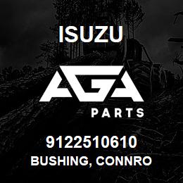 9122510610 Isuzu BUSHING, CONNRO | AGA Parts