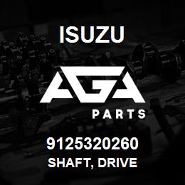 9125320260 Isuzu SHAFT, DRIVE | AGA Parts