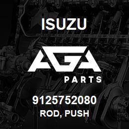 9125752080 Isuzu ROD, PUSH | AGA Parts