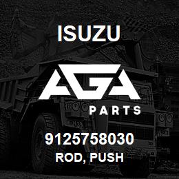 9125758030 Isuzu ROD, PUSH | AGA Parts