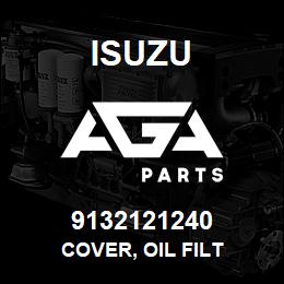 9132121240 Isuzu COVER, OIL FILT | AGA Parts