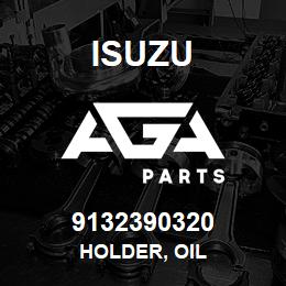 9132390320 Isuzu HOLDER, OIL | AGA Parts