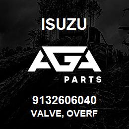 9132606040 Isuzu VALVE, OVERF | AGA Parts