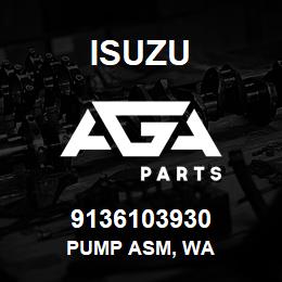 9136103930 Isuzu PUMP ASM, WA | AGA Parts