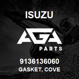 9136136060 Isuzu GASKET, COVE | AGA Parts