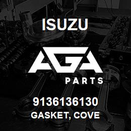 9136136130 Isuzu GASKET, COVE | AGA Parts