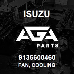 9136600460 Isuzu FAN, COOLING | AGA Parts