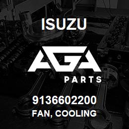 9136602200 Isuzu FAN, COOLING | AGA Parts