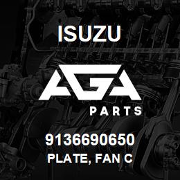 9136690650 Isuzu PLATE, FAN C | AGA Parts