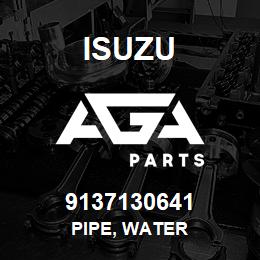 9137130641 Isuzu PIPE, WATER | AGA Parts