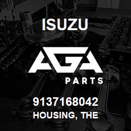 9137168042 Isuzu HOUSING, THE | AGA Parts