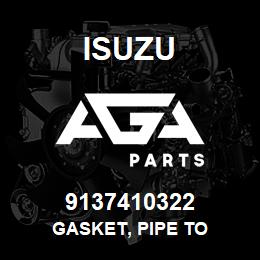 9137410322 Isuzu GASKET, PIPE TO | AGA Parts