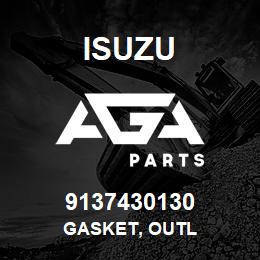 9137430130 Isuzu GASKET, OUTL | AGA Parts