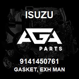 9141450761 Isuzu GASKET, EXH MAN | AGA Parts