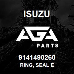 9141490260 Isuzu RING, SEAL E | AGA Parts