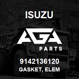 9142136120 Isuzu GASKET, ELEM | AGA Parts