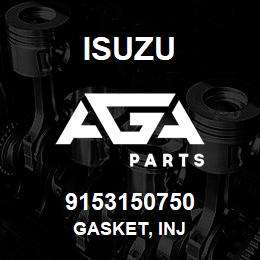 9153150750 Isuzu GASKET, INJ | AGA Parts