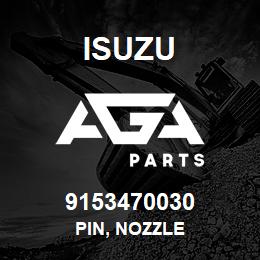 9153470030 Isuzu PIN, NOZZLE | AGA Parts