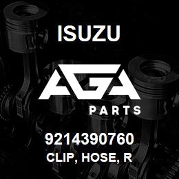 9214390760 Isuzu CLIP, HOSE, R | AGA Parts