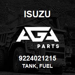 9224021215 Isuzu TANK, FUEL | AGA Parts