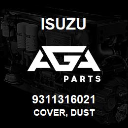 9311316021 Isuzu COVER, DUST | AGA Parts