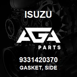 9331420370 Isuzu GASKET, SIDE | AGA Parts